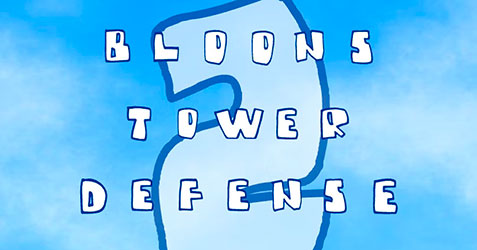 Bloons Tower Defense 2