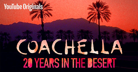 Coachella 20 Years in the Desert