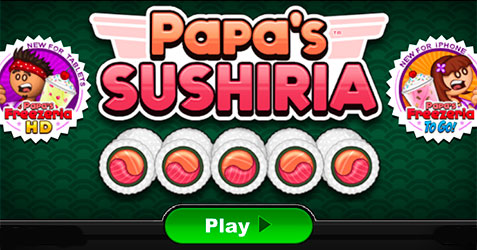 Papa's Sushiria