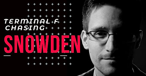 Terminal F: Chasing Edward Snowden