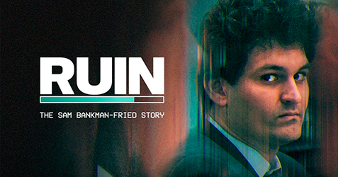 RUIN: Money, Ego and Deception at FTX
