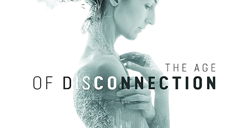 The Age of Disconnection