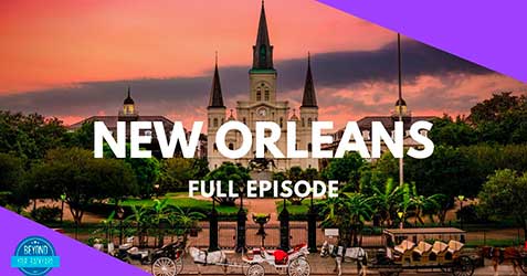 Beyond Your Backyard: New Orleans