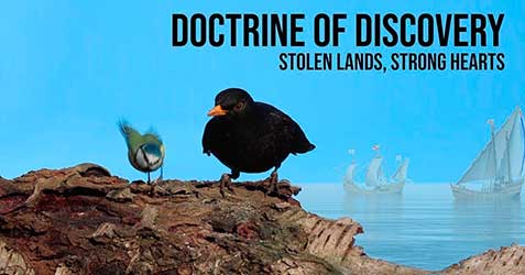 Doctrine of Discovery: Stolen lands, Strong Hearts