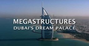 Megastructures: Dubai's Dream Palace
