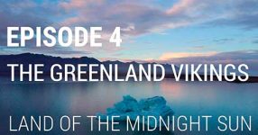 The Greenland Vikings: Land of the Midnight Sun