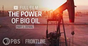 The Power of Big Oil Part One: Denial