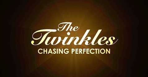 The Twinkles: Chasing Perfection