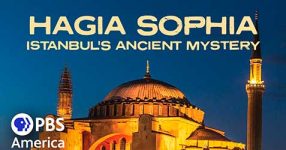 Hagia Sophia - Istanbul's Ancient Mystery