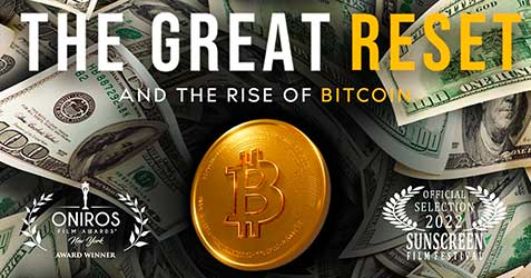 The Great Reset and The Rise of Bitcoin