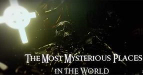 The Most Mysterious Places in the World