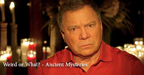 Weird or What? - Ancient Mysteries